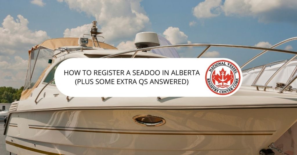 nan — How to Register a Seadoo in Alberta?