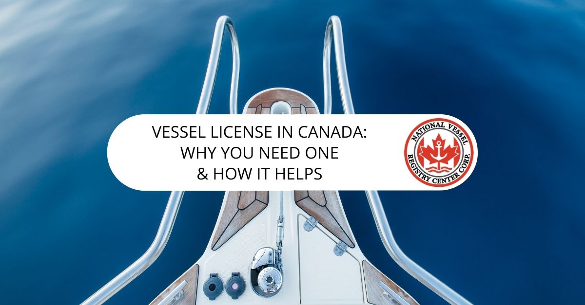 The Vessel License Canada Deserves: How It Helps
