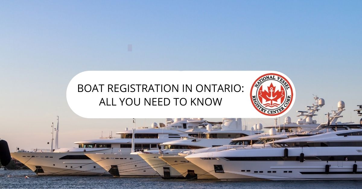 boat registration ontario — Boat Registration in Ontario: All You Need to Know