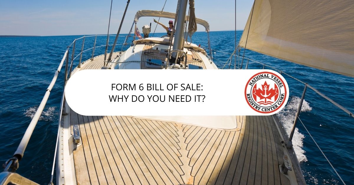 Form 6 Bill of Sale: Why Do You Need It?