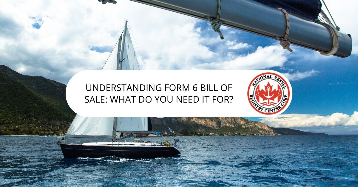 Understanding Form 6 Bill of Sale: What Do You Need It For?
