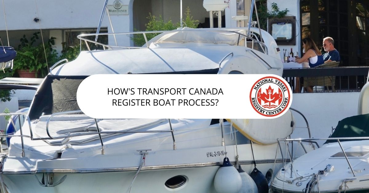 How's Transport Canada Register Boat Process?