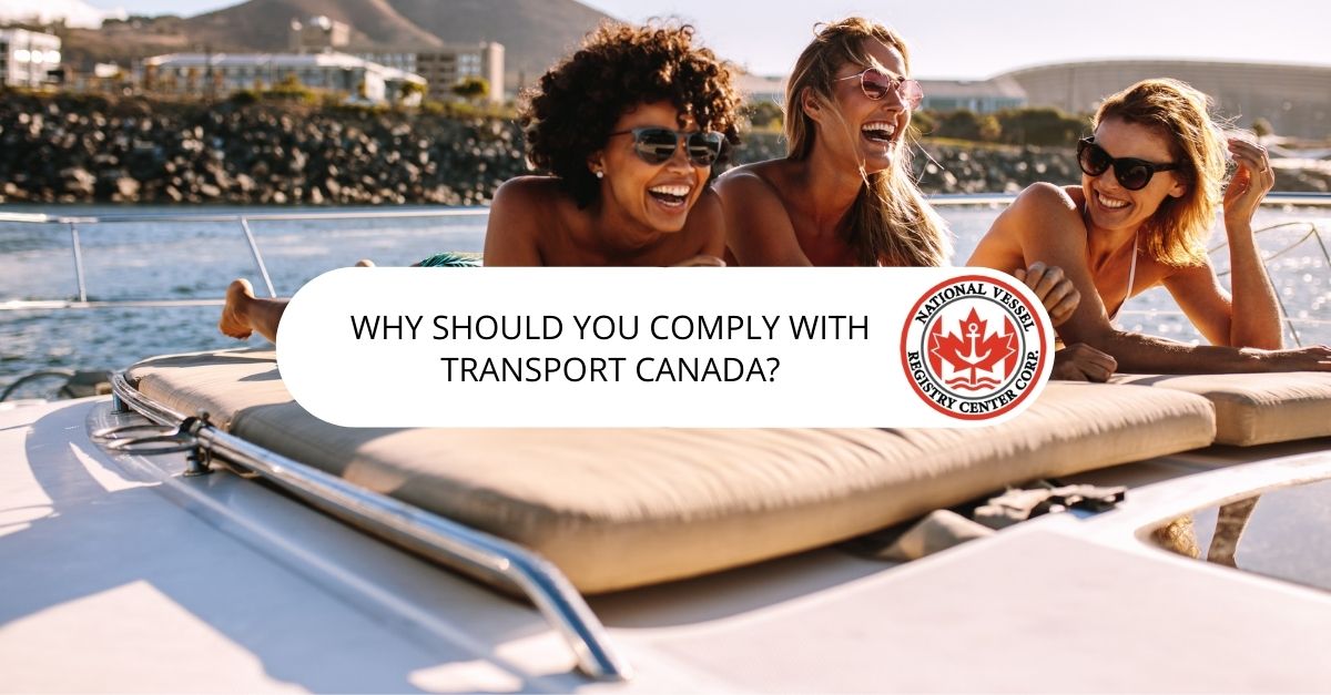 Why Should You Comply with Transport Canada?