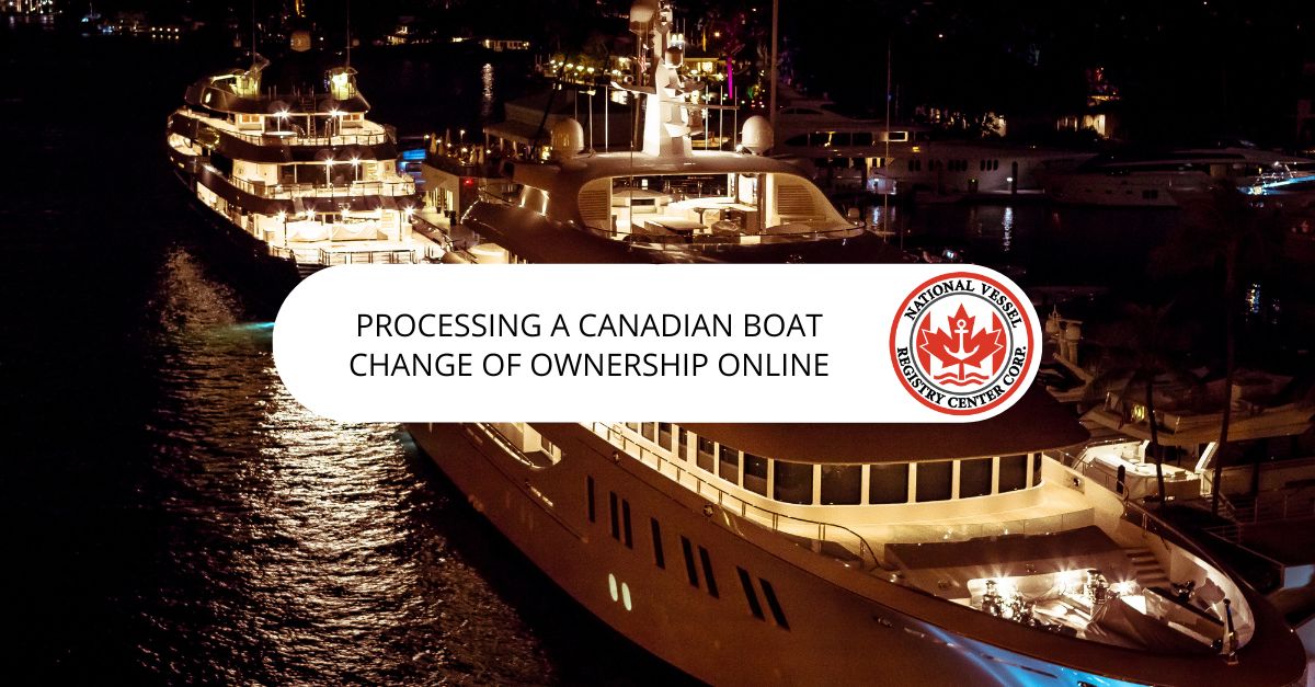 Processing a Canadian Boat Change of Ownership Online