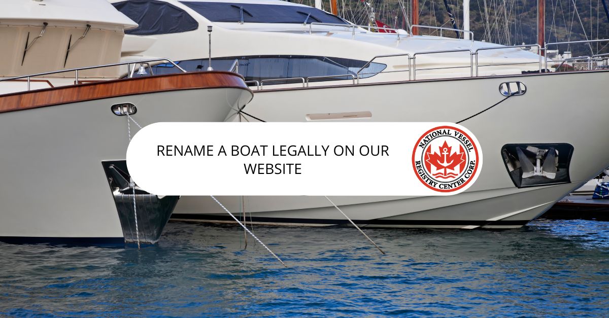 Rename a Boat Legally On Our Website