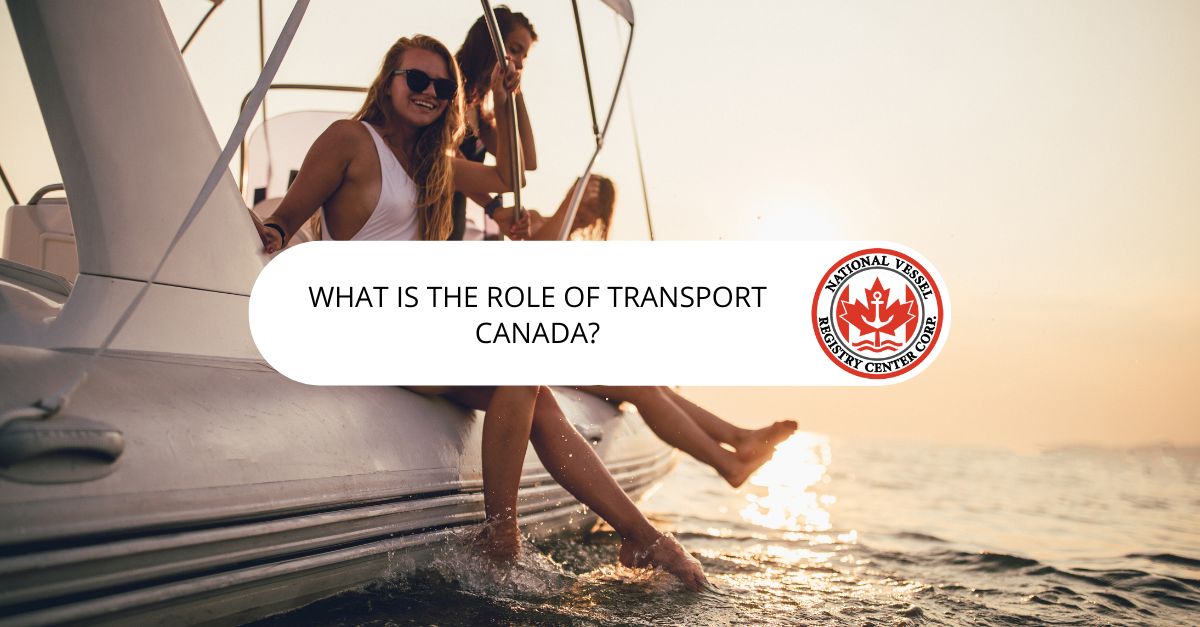What Is The Role of Transport Canada?