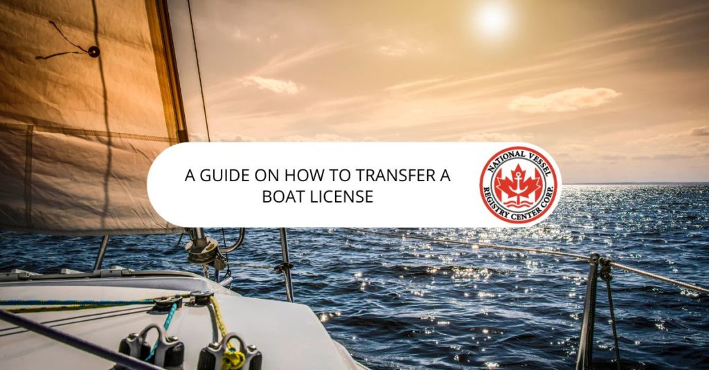 nan — How to Transfer a Canadian Boat License?