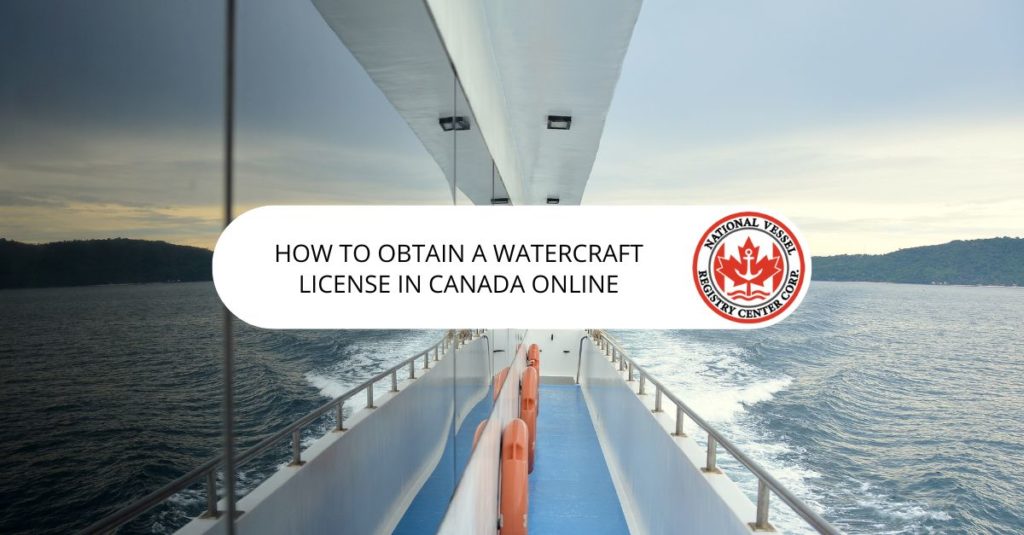 nan — How to Obtain a Watercraft License in Canada Online?