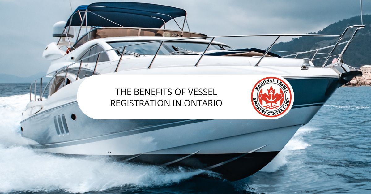 The Benefits of Vessel Registration in Ontario