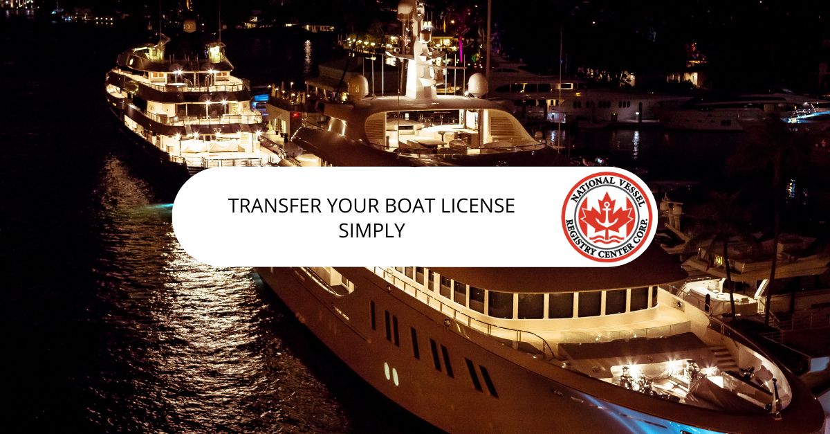 Transfer Boat License — Transfer Your Boat License Simply