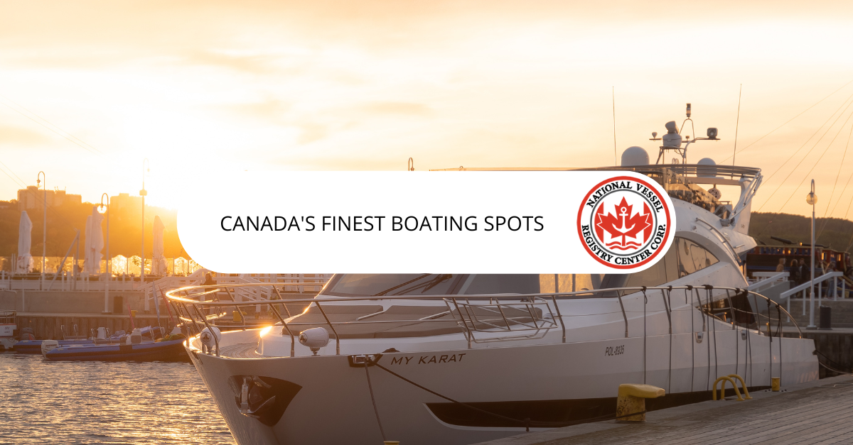 Transport Canada Boat — Canada's Finest Boating Spots