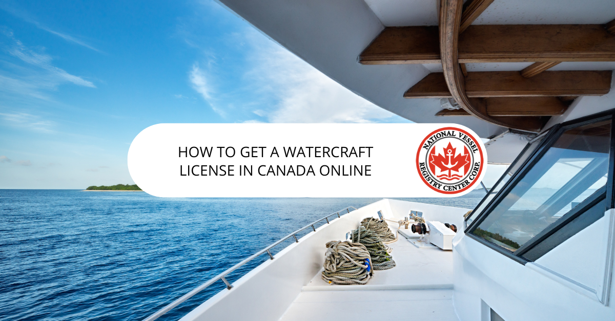 How to Get a Watercraft License in Canada Online