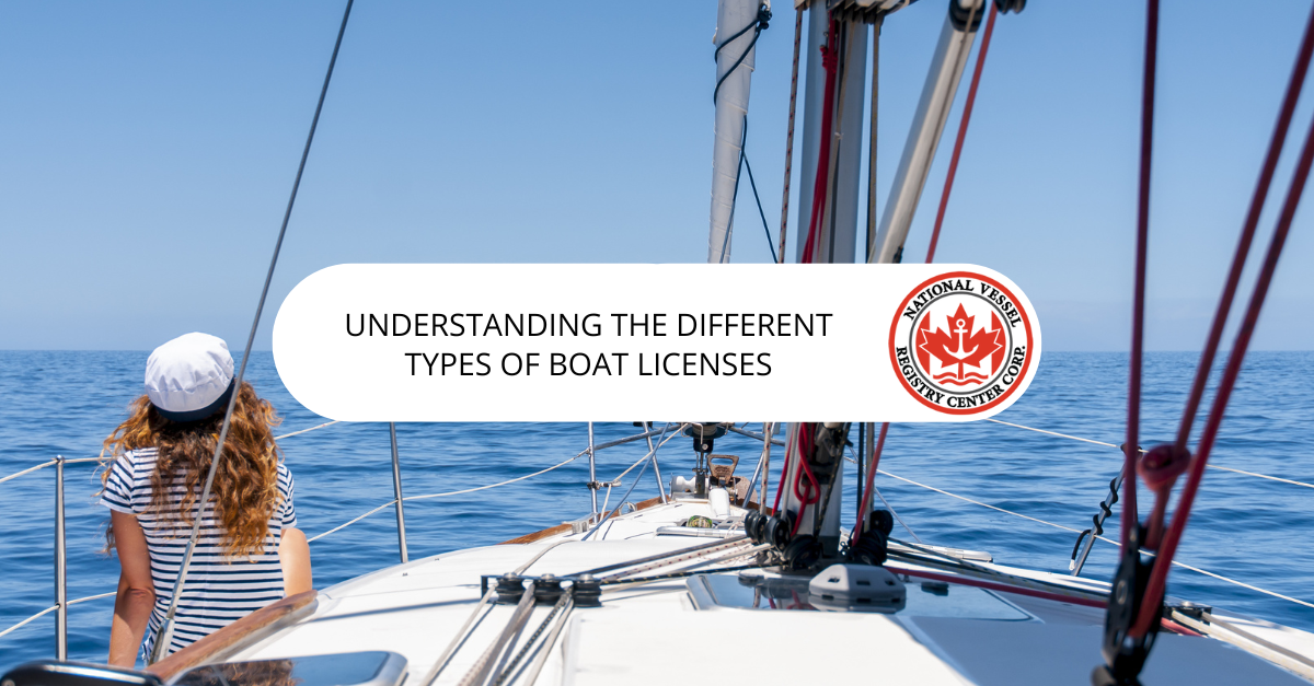 Understanding the Different Types of Boat Licenses