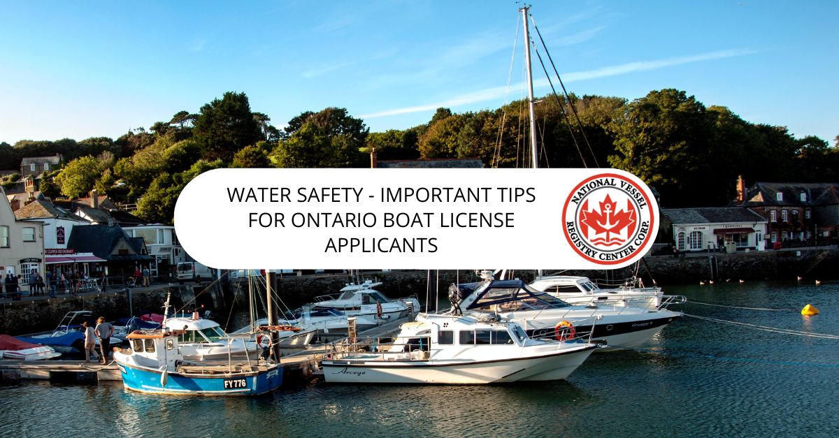 Water Safety - Important Tips for Ontario Boat License Applicants