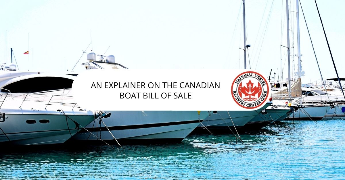 Secure Your Purchase with an Official Canadian Boat Bill of Sale