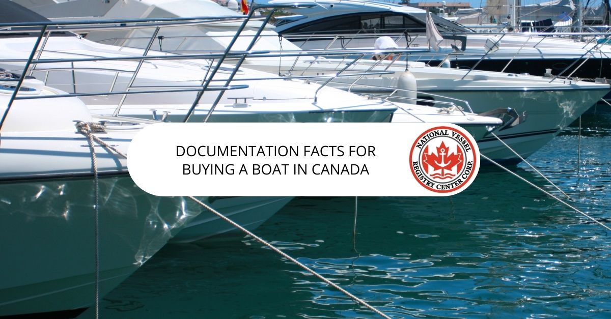 Documentation Facts for Buying a Boat in Canada