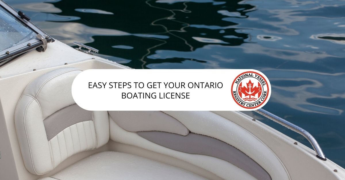 Easy Steps to Get Your Ontario Boating License