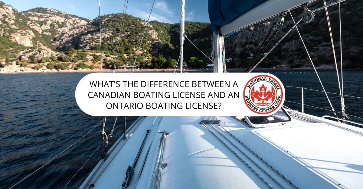 What's the Difference Between a Canadian Boating License and an Ontario Boating License?