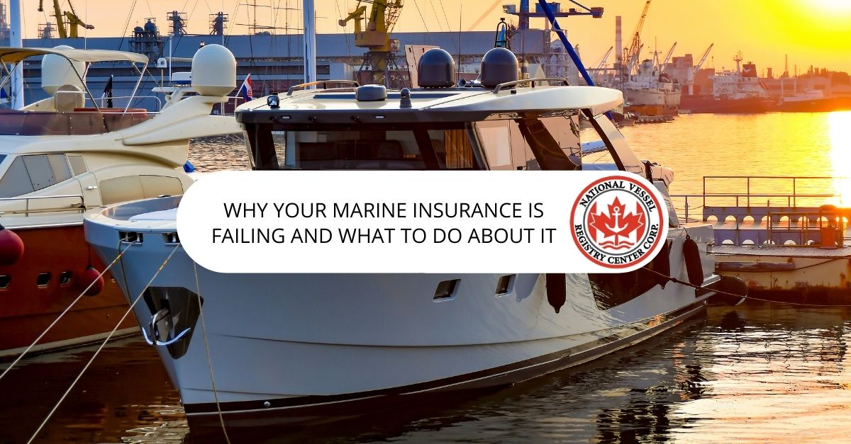 Why Your Marine Insurance is Failing and What to Do About it?