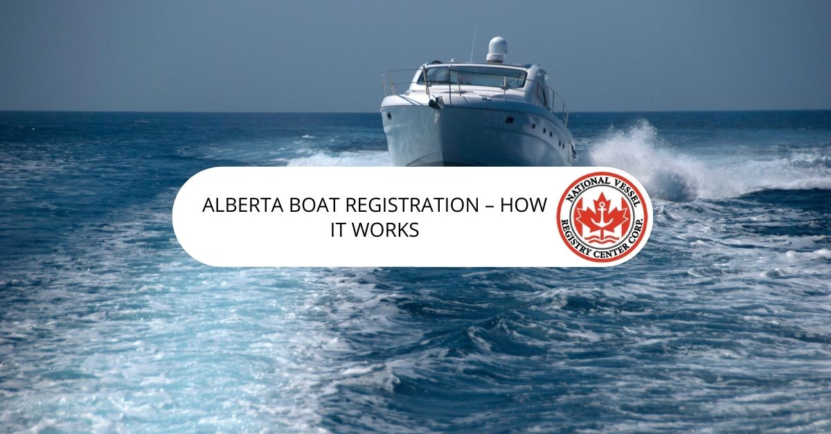 Alberta Boat Registration - How It Works