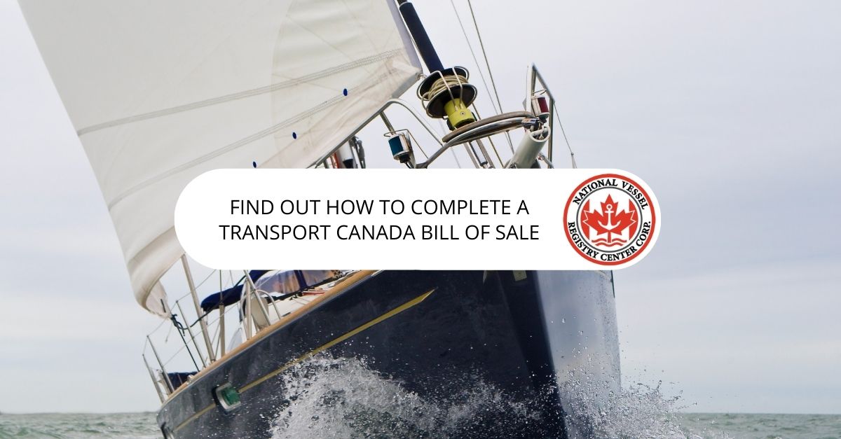 Find Out How to Complete a Transport Canada Bill of Sale
