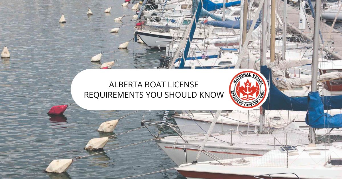 Alberta Boat License Requirements You Should Know