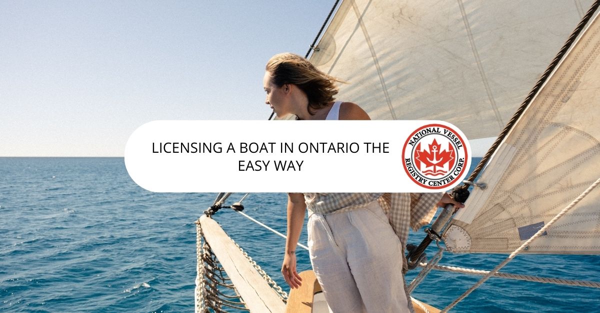 Licensing a Boat in Ontario the Easy Way
