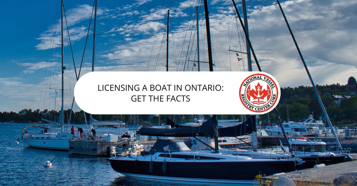 Licensing a Boat in Ontario: Get the Facts