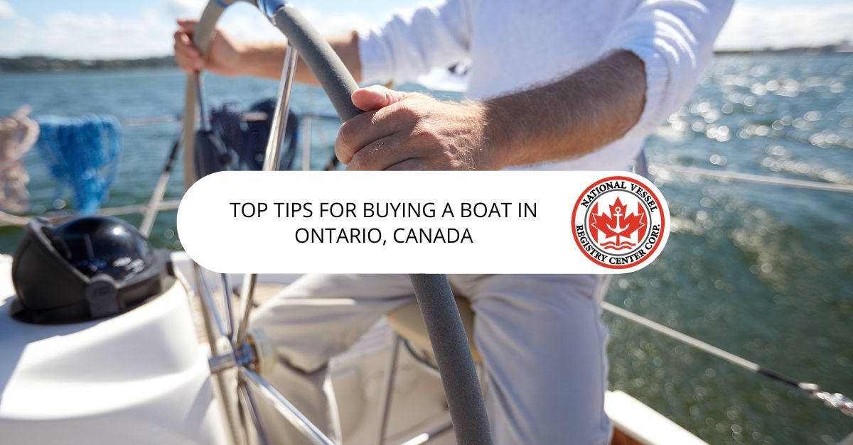 Top Tips for Buying a Boat in Ontario, Canada
