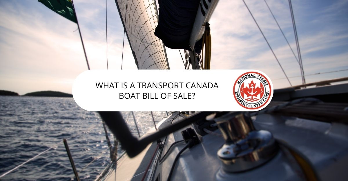 What is a Transport Canada Boat Bill of Sale?