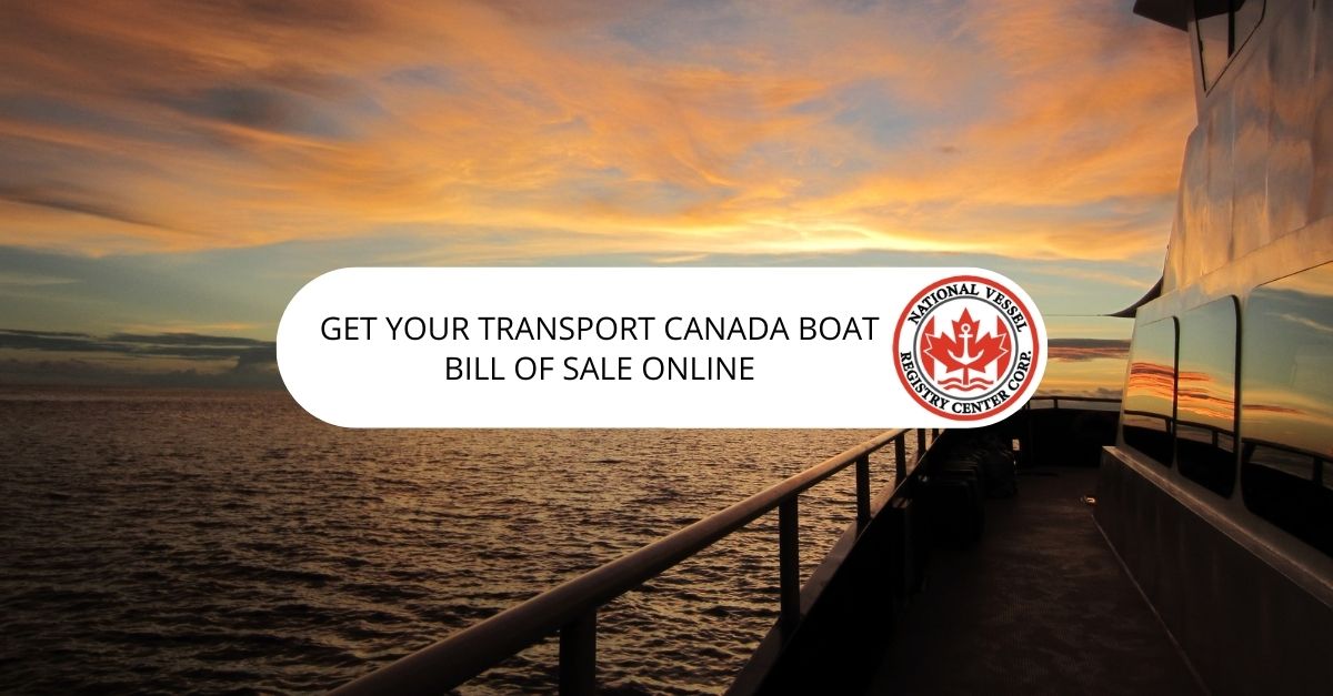 Get Your Transport Canada Boat Bill of Sale Online