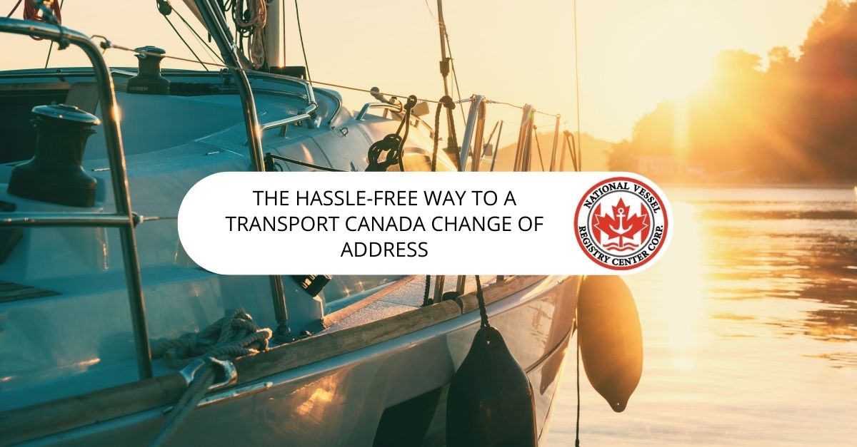 The Hassle-Free Way to A Transport Canada Change of Address