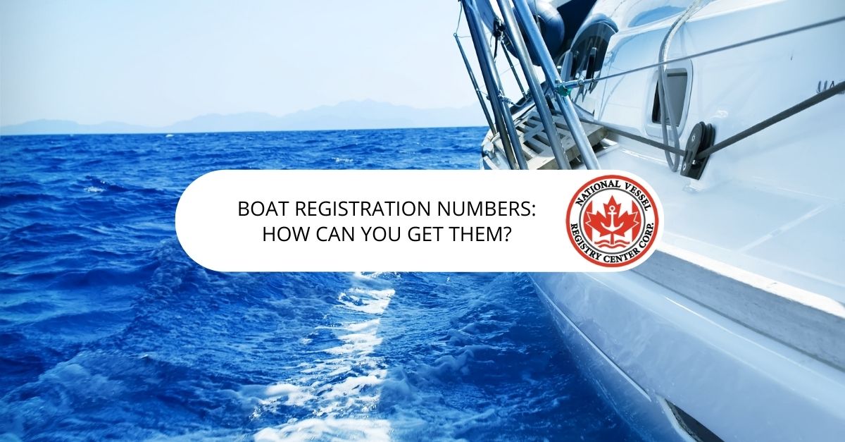 Boat Registration Numbers: How Can You Get Them?
