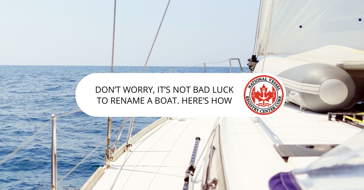 Don't Worry, It's Not Bad Luck to Rename a Boat. Here's How