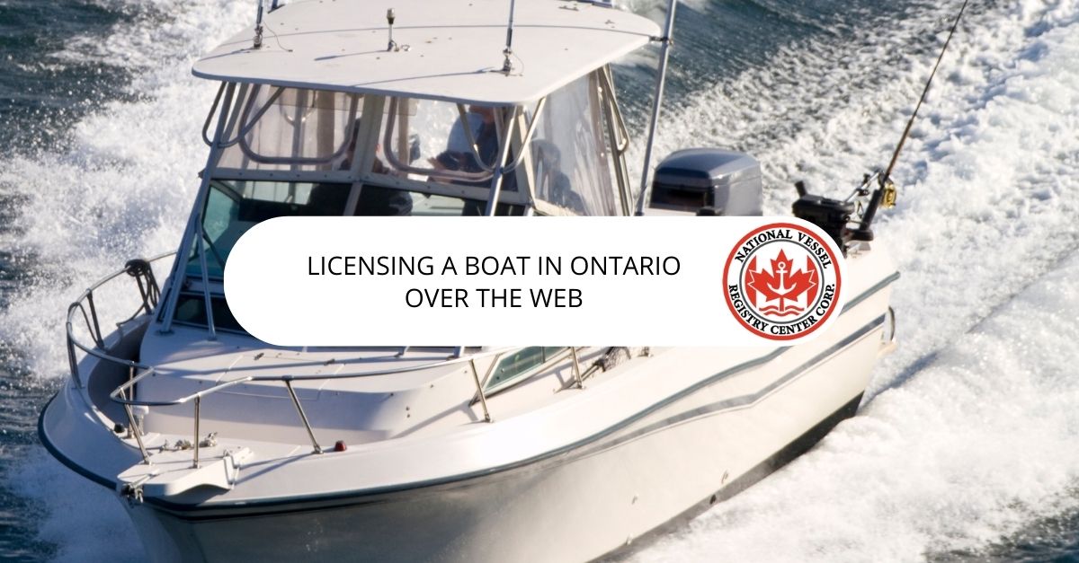 Licensing a Boat in Ontario Over the Web