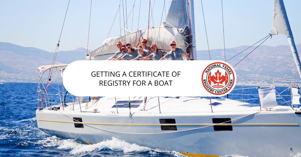 Getting a Certificate of Registry for a Boat