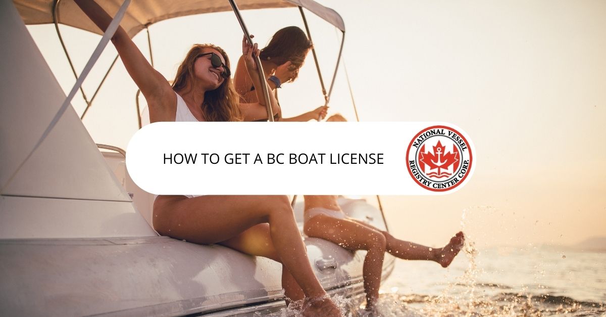 How to Get a BC Boat License