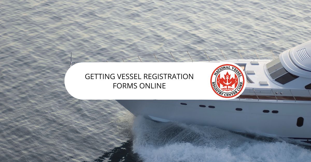 Getting Vessel Registration Forms Online