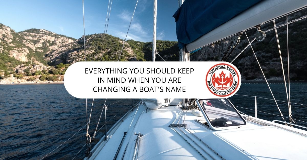 Everything You Should Keep in Mind When You Are Changing a Boat's Name