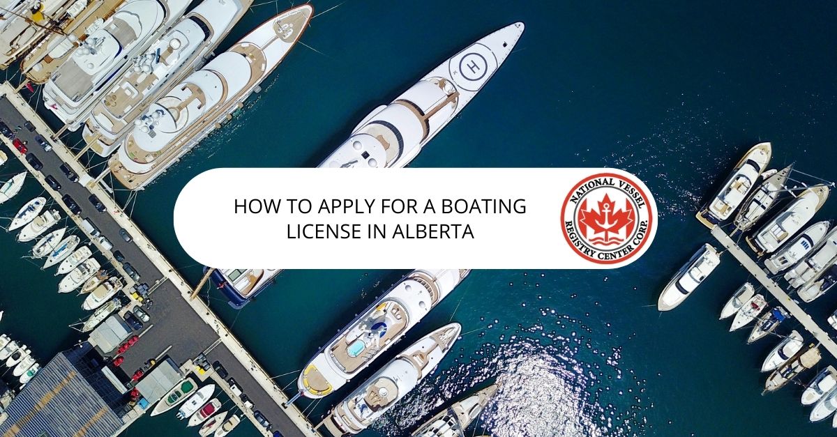 How to Apply for a Boating License in Alberta
