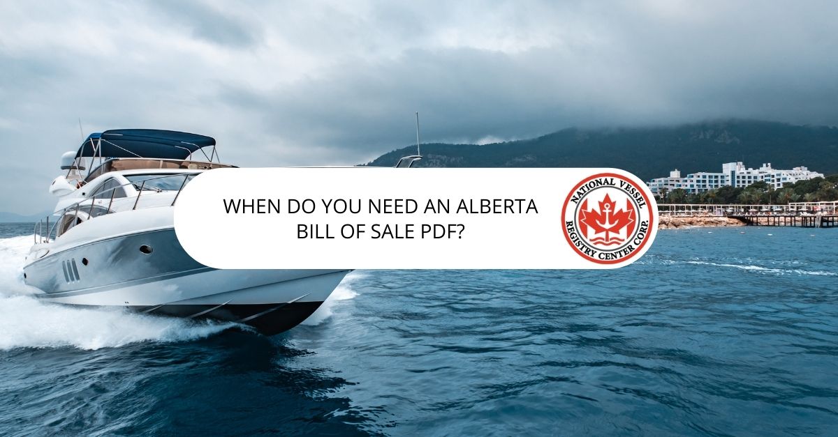 When Do You Need an Alberta Bill of Sale PDF?