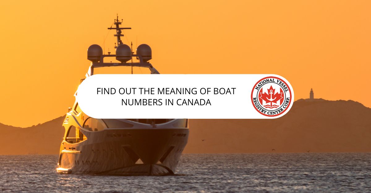 Find Out the Meaning of Boat Numbers in Canada