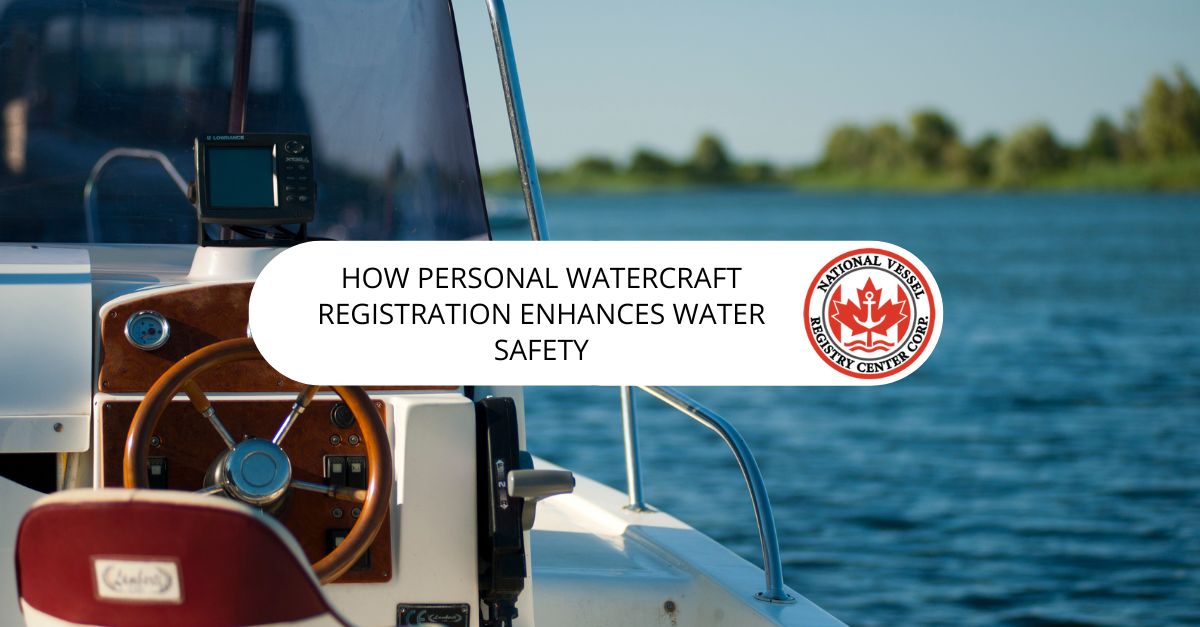 How Personal Watercraft Registration Enhances Water Safety