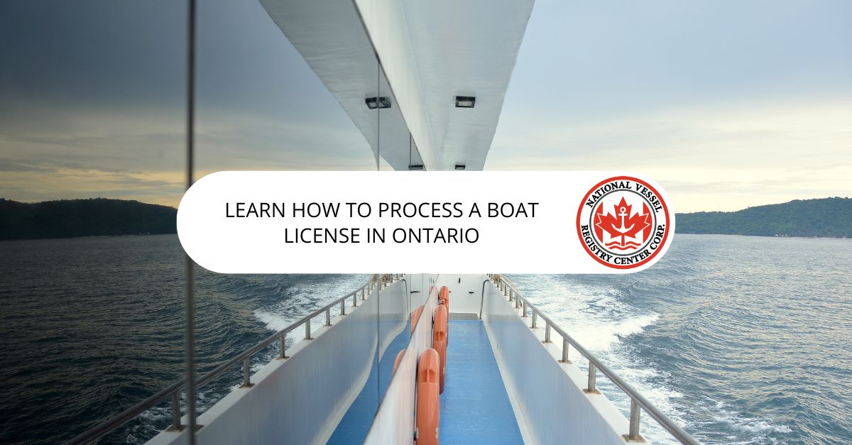 boat license ontario — Learn How to Process a Boat License in Ontario