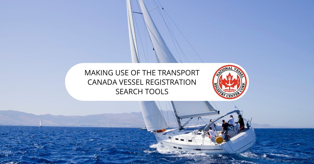 Making Use of the Transport Canada Vessel Registration Search Tools