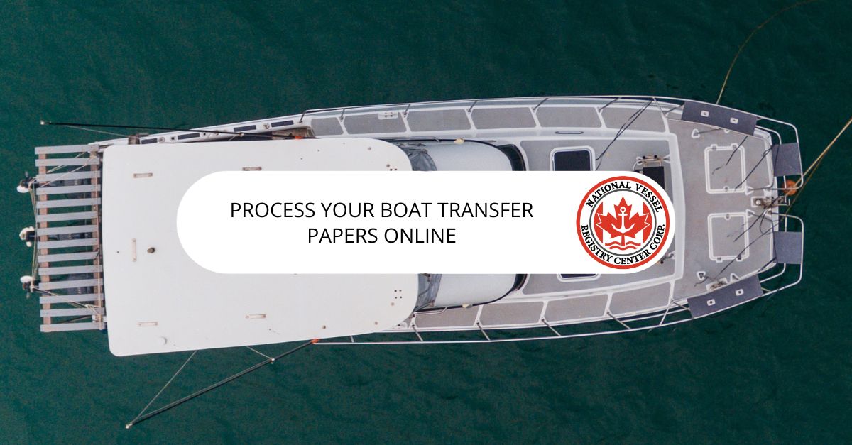 Process Your Boat Transfer Papers Online