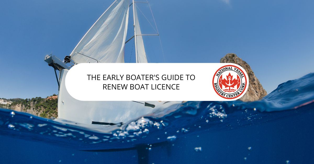 The Early Boater's Guide to Renew Boat Licence