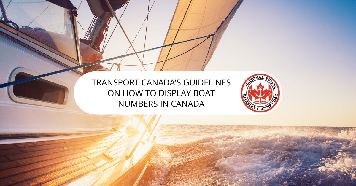 Transport Canada's Guidelines on How to Display Boat Numbers in Canada