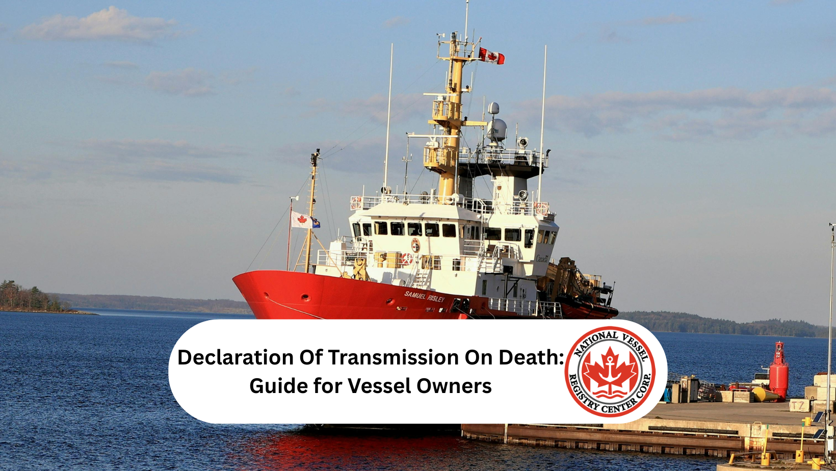 Declaration Of Transmission On Death: Guide for Vessel Owners