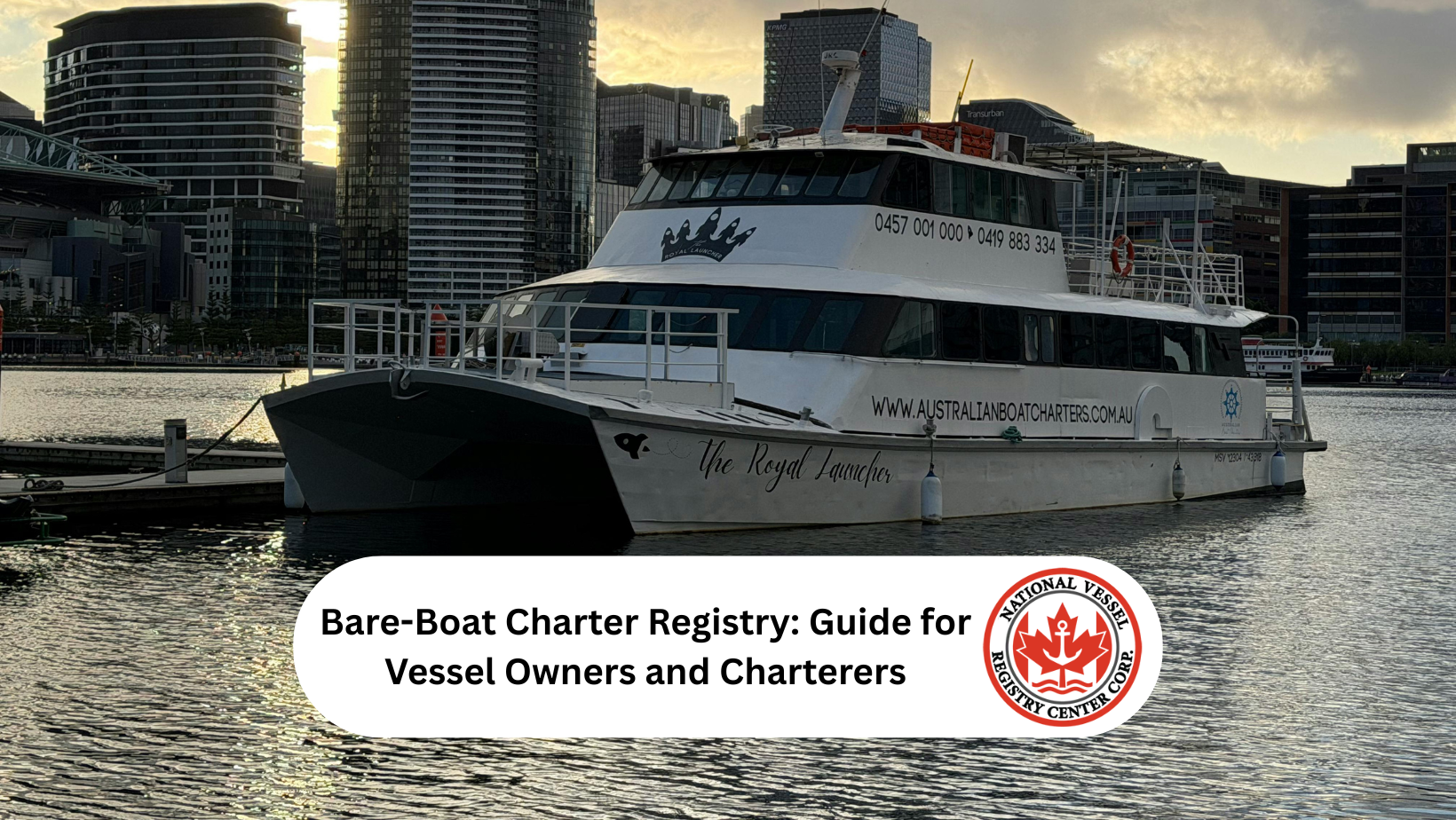 Bare-Boat Charter Registry: Guide for Vessel Owners and Charterers